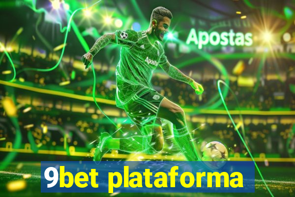 9bet plataforma